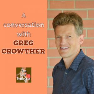a conversation with Greg Crowther