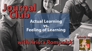 Episode 83 cover: Journal Club: Actual Learning vs. Feeling of Learning