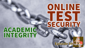heavy chain with caption: online test security, academic integrity